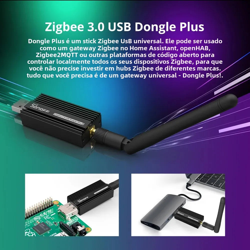 Gateway Zigbee 3.0 USB Dongle Plus Universal Home Assistant Zigbee2MQTT SONOFF Dongle-E